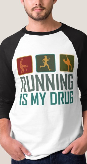 Running Is My Drug Men's Shirt