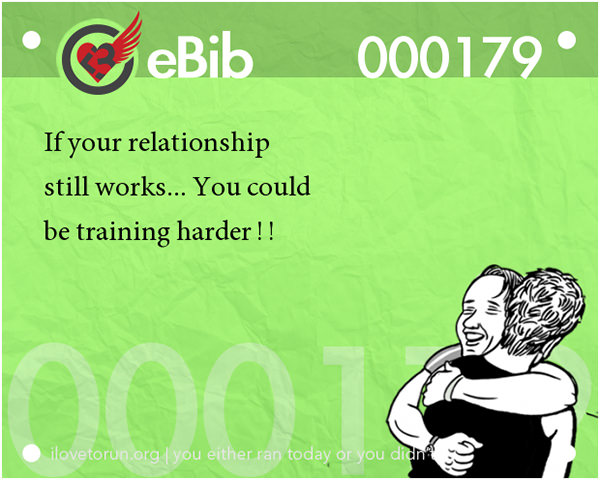 20 Posters On Fitness That Will Crack You Up #1: If your relationship still works, you could be training harder.