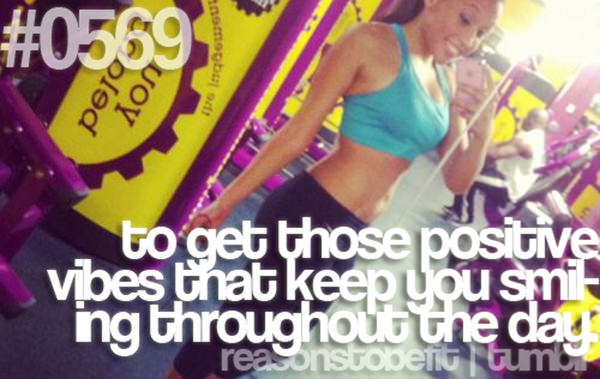 20 Priceless Moments On The Road To Fitness #18: TO get those positive vibes that keep you smiling throughout the day.