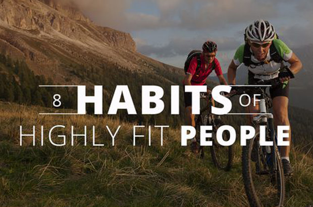8 Habits Of Highly Fit People