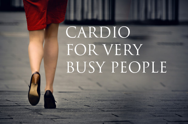 Cardio For Very Busy People
