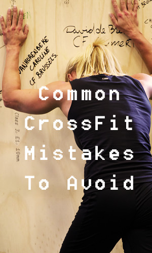 CrossFit, because of its intense nature, can put a heavy toll on your body. To enjoy the benefits of CrossFit for years to come, avoid these common mistakes.