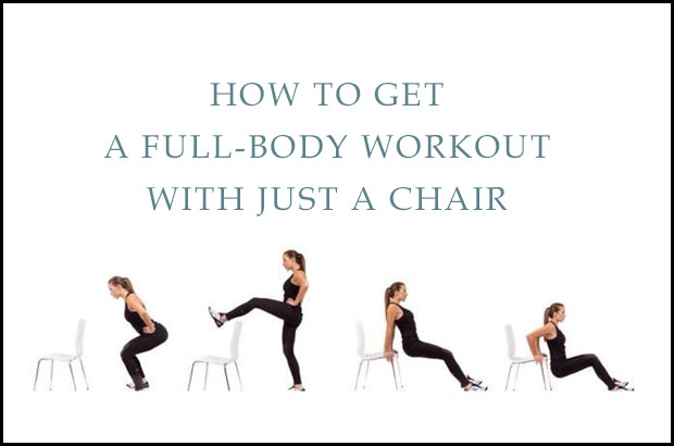 How To Get A Full-Body Workout With Just A Chair