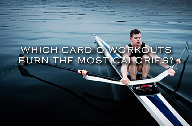 Which Cardio Workouts Burn the Most Calories