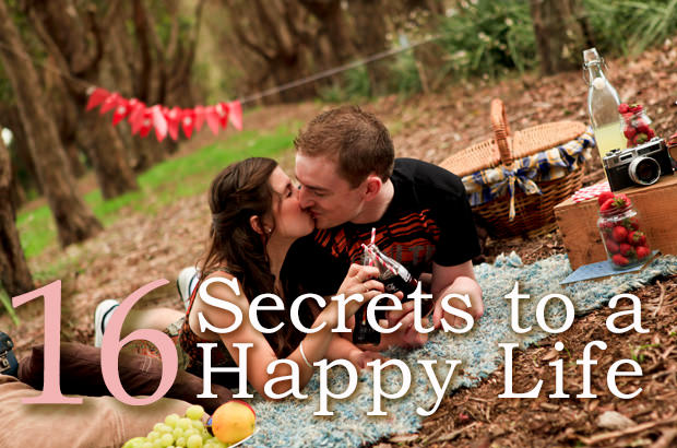 16 Secrets To A Happy Life