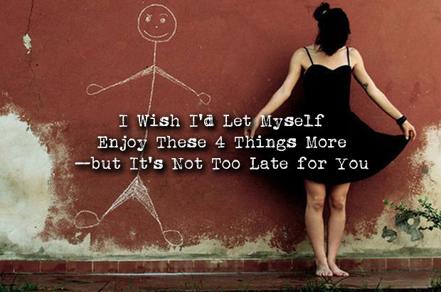 I Wish I'd Let Myself Enjoy These 4 Things More—but It's Not Too Late for You