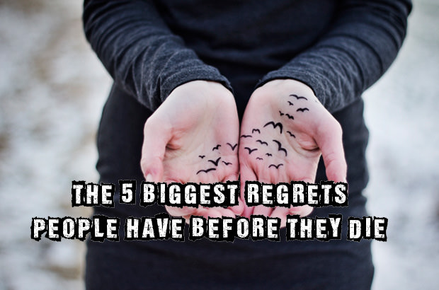 The 5 Biggest Regrets People Have Before They Die