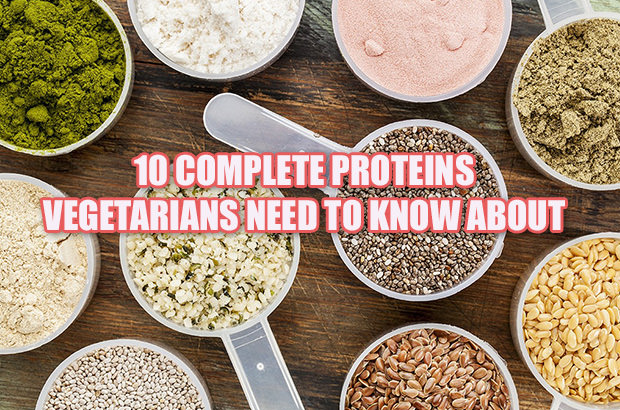 10 Complete Proteins Vegetarians Need to Know About