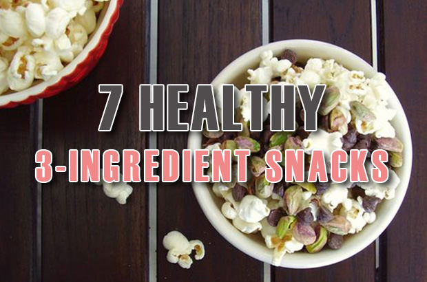 7 Healthy 3-Ingredient Snacks