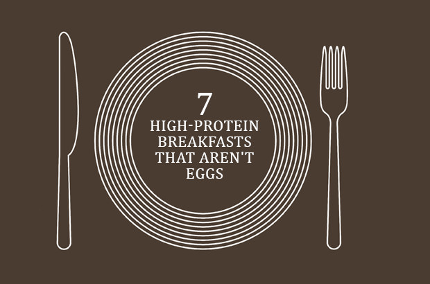 7 High-Protein Breakfasts That Are Not Eggs