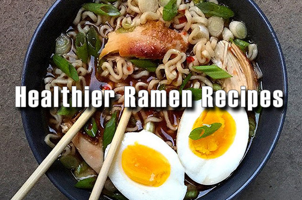 Healthier Ramen Recipes