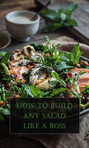 A too-skimpy salad can leave you with lingering hunger and lacking in key nutrients. This mix-and-match DIY salad guide can help you build a perfectly balanced salad bowl every time. Simply start with a base of greens and add layers using this no-fail formula. 