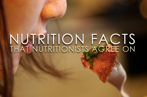 Nutrition Facts That Nutritionists Agree On