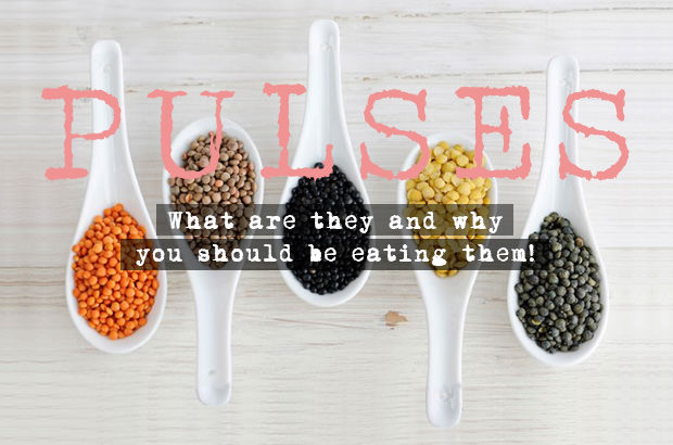 Pulses - What are they and why you should be eating them
