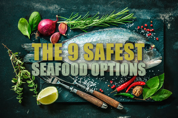 The 9 Safest Seafood Options