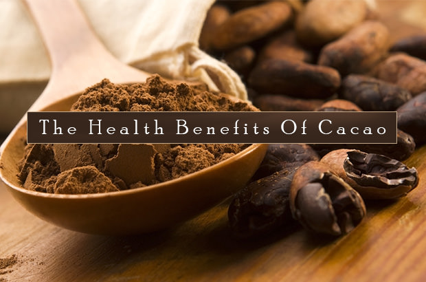 The Health Benefits Of Cacao 