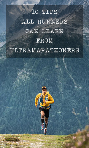 Set yourself up for success by learning the secrets of seasoned ultrarunners who have "been there, done that." And even if your goal is something much more "sane" -- say to run a mile without walking or to finish your first 5K or 10K -- you can still learn a lot from these ultramarathon runners.