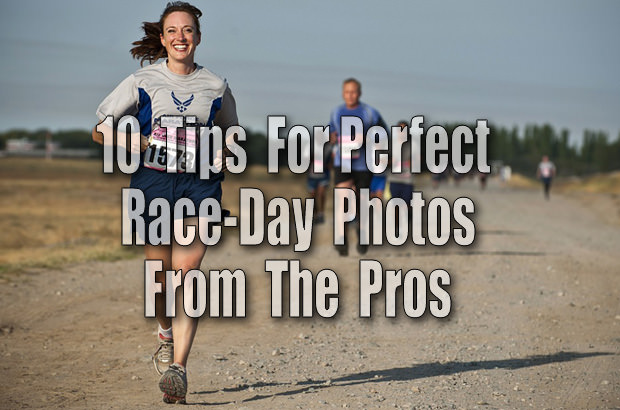 10 Tips for Perfect Race-Day Photos From the Pros