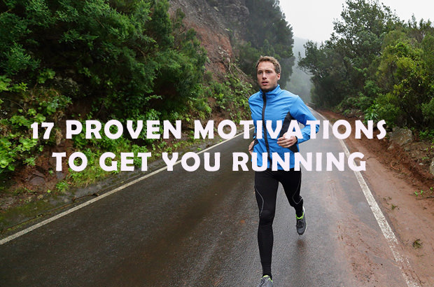 17 Proven Motivations To Get You Running