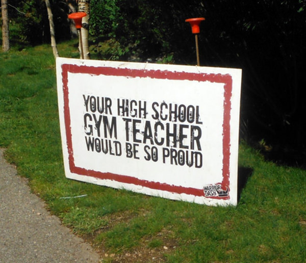 Funniest Running Signs #i: Your highschool gym teacher would be so proud.