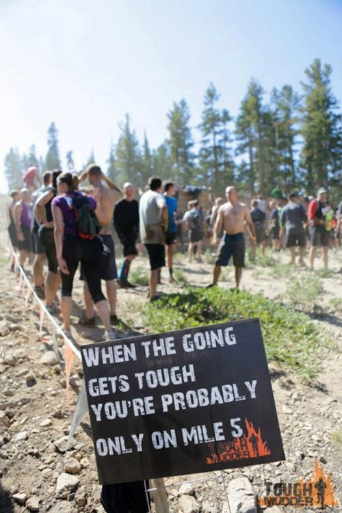 Funniest Running Signs #i: When the going gets tough, you're probably only on Mile 5.