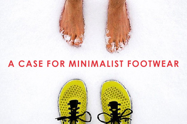 A case for minimalist footwear