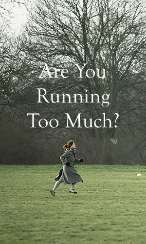 Many runners will claim that there is no such thing as running too much. Unfortunately, there is, and the impact can be adverse.