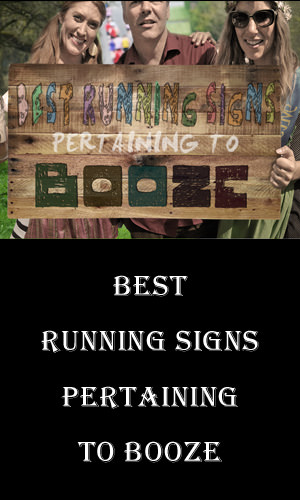The concept of a cold beer at the end of a run is one that we frequently see on the placards held by spectators at a race. To honor the hard work that went into the making of those placards, we've put together a gallery of the best boozy race signs.