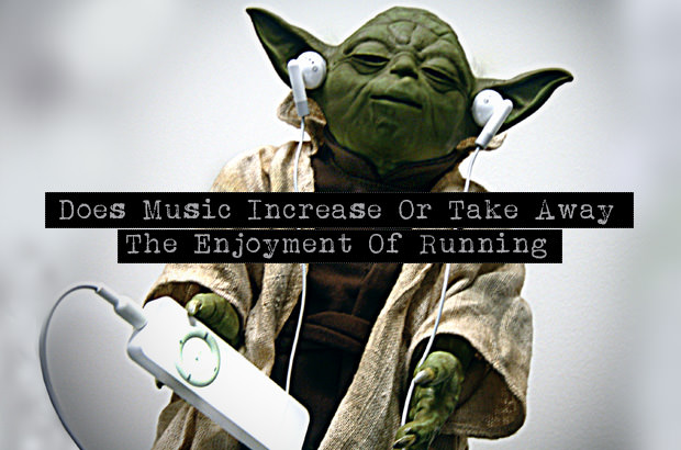 Does music increase or take away the enjoyment of running?