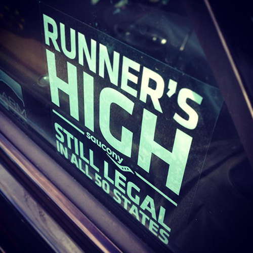 Funnies You'll Enjoy It You're A Runner #14: Runner's High. Still legal in all 50 states.