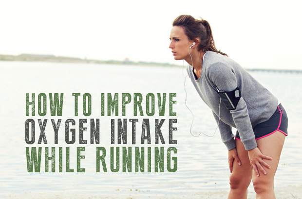 How to Improve Oxygen Intake While Running