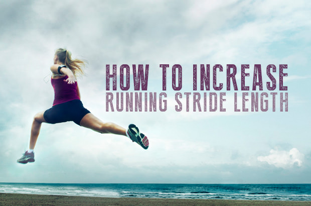 How To Increase Running Stride Length