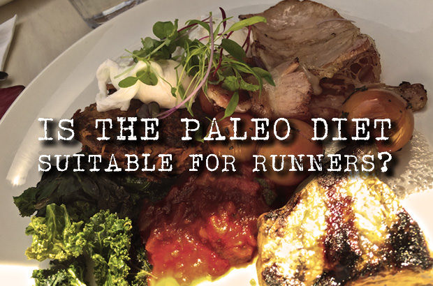 Is The Paleo Diet Suitable For Runners