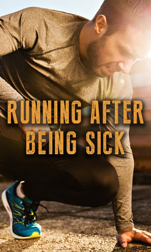 While it may be tempting to make up for lost time, don't run yourself ragged after an illness. By taking a slow and steady approach, you can safely build up your strength and endurance and return to your normal running routine with less risk of a setback.