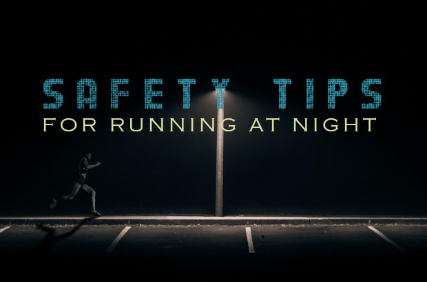Safety Tips For Running At Night