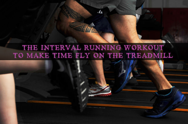 The Interval Running Workout to Make Time Fly on the Treadmill