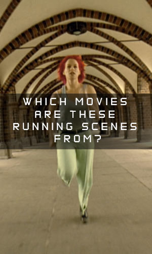 Are you as passionate about your running as you are about your movies? This is a video compilation of famous running scenes from movies. How many can you name?
