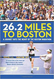 26.2 Miles to Boston : A Journey into the Heart of the Boston Marathon<br /> - by Michael Connelly