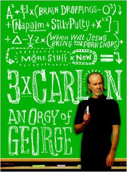 3 x Carlin : An Orgy of George - by George Carlin 