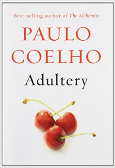 Adultery : A Novel - by Paulo Coelho 