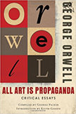 All Art Is Propaganda :  - by George Orwell