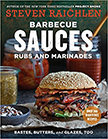 Barbecue Sauces, Rubs, and Marinades : Bastes, Butters And Glazes, Too<br />