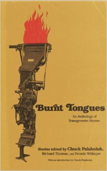 Burnt Tongues :  - by Chuck Palahniuk 