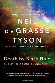Death by Black Hole : And Other Cosmic Quandaries - by Neil deGrasse Tyson 