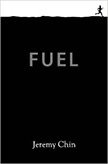 Fuel :  - by Jeremy Chin