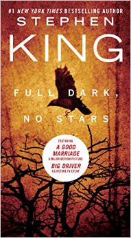 Full Dark, No Stars :  - by Stephen King 