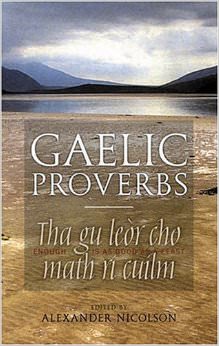 Gaelic Proverbs : English and Irish Edition - on Gaelic Proverbs 