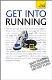 Get Into Running: Teach Yourself :  - by Sara Kirkham