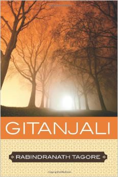 Gitanjali :  - by Rabindranath Tagore
