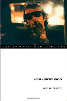 Jim Jarmusch : Contemporary Film Directors - on Jim Jarmusch 